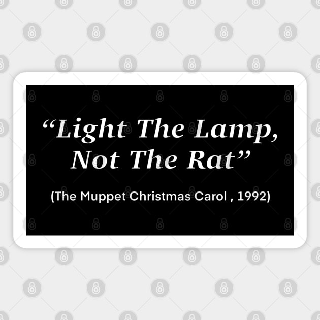 Light the light - The Muppet Christmas Carol Magnet by Dark_Inks